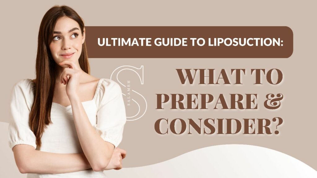 https://salamehplasticsurgery.com/wp-content/uploads/2023/01/liposuction-surgery-what-to-prepare-and-consider-1024x576.jpeg