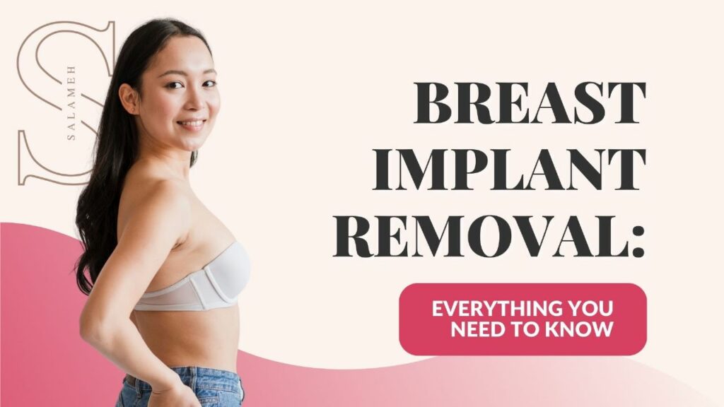 Breast implant removal: everything you need to know.
