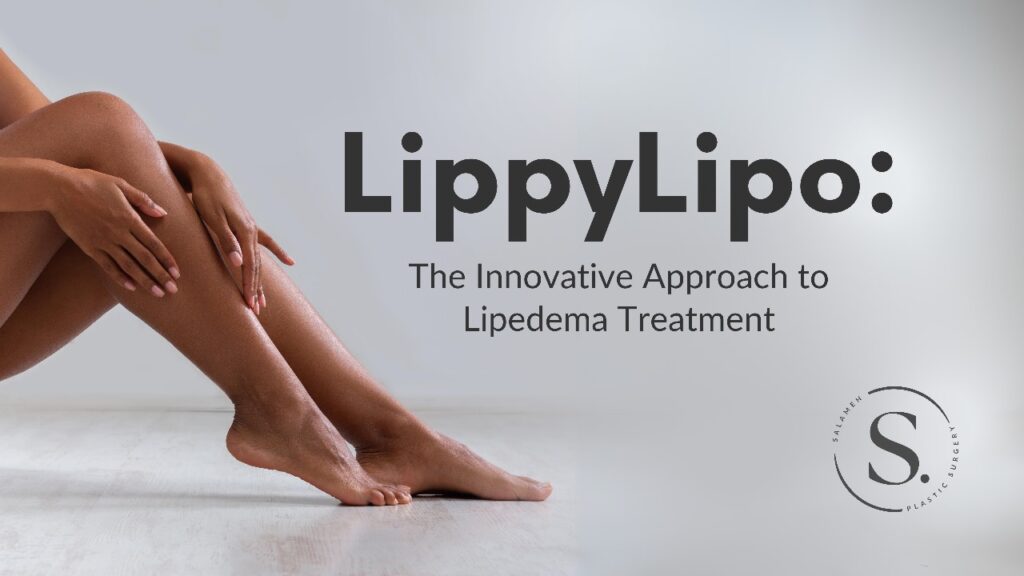 LippyLipo: The innovative approach to Lipedema Treatment